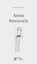 Couverture du livre « Anna streuvels » de Eddy Devolder aux éditions Esperluete