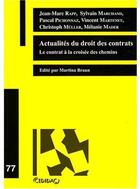 Couverture du livre « Actualites du droit des contrats - le contrat a la croisee des chemins » de Rapp/Marchand/Muller aux éditions Lexisnexis