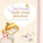 Couverture du livre « Journal d'une p'tite princesse » de Ingrid Chabbert et Claire Gaudriot aux éditions Limonade