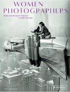 Couverture du livre « Women photographers from julia margaret cameron to cindy sherman (hardback) » de Boris Friedewald aux éditions Prestel