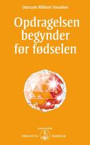 Couverture du livre « Opdragelsen begynder før fødselsen » de Omraam Mikhael Aivanhov aux éditions Prosveta