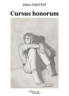 Couverture du livre « Cursus honorum » de Didier Partiot aux éditions Baudelaire