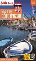 Couverture du livre « GUIDE PETIT FUTE ; THEMATIQUES ; best of Côte d'Azur (édition 2017/2018) » de  aux éditions Le Petit Fute