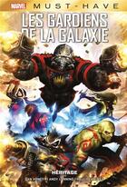 Couverture du livre « Les Gardiens de la Galaxie : héritage » de Andy Lanning et Paul Pelletier et Dan Abnett aux éditions Panini