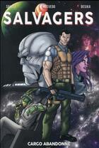 Couverture du livre « Salvagers t.1 » de Eric Godeau et Bob Salley et George Acevedo et Desika aux éditions Reflexions