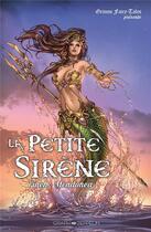 Couverture du livre « La Petite Sirène » de Meredith Finch et Ivan Nunes et Miguel Mendonca aux éditions Graph Zeppelin