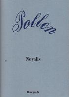 Couverture du livre « Pollen » de Novalis aux éditions Harpo & Editions