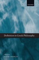 Couverture du livre « Definition in Greek Philosophy » de Charles David aux éditions Oup Oxford