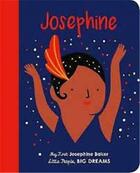Couverture du livre « Little people, big dreams Tome 16 : my first Josephine Baker » de Maria Isabel Sanchez Vegara aux éditions Frances Lincoln