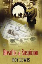 Couverture du livre « Breaths of Suspicion » de Lewis Roy aux éditions Hale Robert Digital