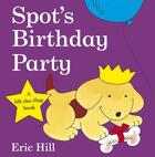 Couverture du livre « Spot'S Birthday Party » de Eric Hill aux éditions Warne Frederick