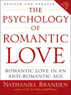 Couverture du livre « The Psychology of Romantic Love » de Nathaniel Branden aux éditions Penguin Group Us