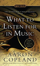 Couverture du livre « What to Listen For in Music » de Copland Aaron aux éditions Penguin Group Us