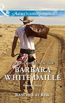 Couverture du livre « Rancher at Risk (Mills & Boon American Romance) » de Daille Barbara White aux éditions Mills & Boon Series