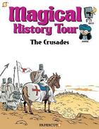 Couverture du livre « Magical history tour t.4: the crusades and the holy wars » de Fabrice Erre et Sylvain Savoia aux éditions Interart