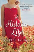 Couverture du livre « A Hidden Life » de Adele Geras aux éditions Quercus Publishing Digital