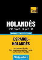 Couverture du livre « Vocabulario español-holandés - 3000 palabras más usadas » de Andrey Taranov aux éditions T&p Books