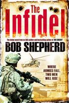 Couverture du livre « The Infidel » de Bob Shepherd aux éditions Epagine