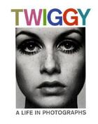 Couverture du livre « Twiggy: A Life In Photographs /Anglais » de Pepper/Muir/Sokolsky aux éditions National Portrait Gallery