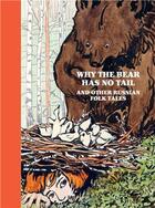 Couverture du livre « Why the bear has no tail and other russian fairy-tales, retold and illustrated » de Polenova Elena aux éditions Thames & Hudson