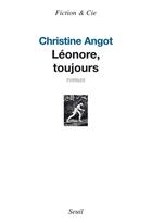 Couverture du livre « Léonore, toujours » de Christine Angot aux éditions Seuil