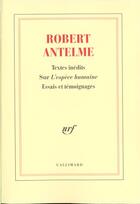 Couverture du livre « Robert Antelme » de Collectifs aux éditions Gallimard