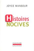 Couverture du livre « Histoires nocives » de Joyce Mansour aux éditions Gallimard