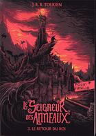 Couverture du livre « Le Seigneur des Anneaux Tome 3 : le retour du roi » de J.R.R. Tolkien aux éditions Gallimard-jeunesse