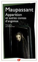 Couverture du livre « Apparition et autres contes d'angoisse » de Guy de Maupassant aux éditions Flammarion