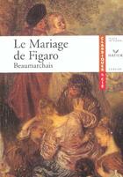 Couverture du livre « Le mariage de Figaro » de Pierre-Augustin Caron De Beaumarchais aux éditions Hatier