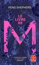 Couverture du livre « Le livre de M » de Peng Shepherd aux éditions Le Livre De Poche