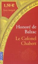 Couverture du livre « Le colonel chabert » de Honoré De Balzac aux éditions Pocket