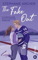 Couverture du livre « The Fake Out » de Stephanie Archer aux éditions Harlequin