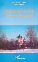 Couverture du livre « Parlons russe - une nouvelle approche » de Chicouene/Sakhno aux éditions Editions L'harmattan