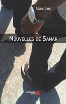 Couverture du livre « Nouvelles de Sanar » de Assane Dieng aux éditions Editions Du Net