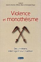 Couverture du livre « Violence et monotheisme » de Olivier Abel aux éditions Olivetan