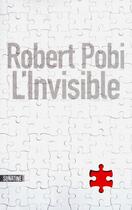 Couverture du livre « L'invisible » de Robert Pobi aux éditions Sonatine