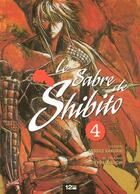 Couverture du livre « Le sabre de Shibito Tome 4 » de Missile Kakurai et Hideyuki Kikuchi aux éditions 12 Bis