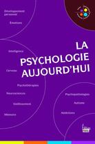 Couverture du livre « La psychologie aujourd'hui » de  aux éditions Sciences Humaines