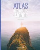 Couverture du livre « Atlas des bouts du monde » de Bruno Reguet aux éditions Laperouse