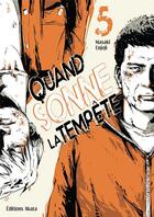 Couverture du livre « Quand sonne la tempête Tome 5 » de Masaki Enjoji aux éditions Akata