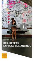 Couverture du livre « RER Réseau Express Romantique » de Olivier Collet aux éditions Le Chant Des Voyelles