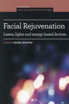 Couverture du livre « Facial rejuvenation » de Serge Dahan et Bertrand Pusel aux éditions Doin