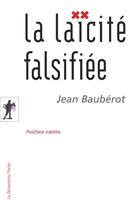 Couverture du livre « La laïcité falsifiée » de Jean Bauberot aux éditions La Decouverte