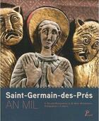 Couverture du livre « Saint-Germain-des-prés an mil » de Alain Erlande-Branderburg aux éditions Picard