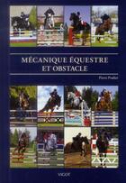 Couverture du livre « Mécanique équestre et obstacle » de Pierre Pradier aux éditions Vigot