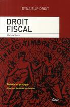 Couverture du livre « Droit fiscal » de Martine Betch aux éditions Vuibert