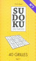 Couverture du livre « Le sudoku du mois de juillet » de Pierre Ripert aux éditions De Vecchi