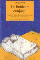 Couverture du livre « Le bonheur conjugal » de Augustin aux éditions Rivages