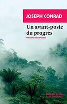 Couverture du livre « Un avant-poste du progrès » de Joseph Conrad aux éditions Rivages